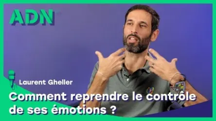 Comment reprendre le contrôle de ses émotions ?