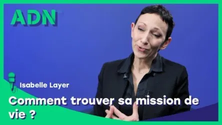 Comment trouver sa mission de vie ?