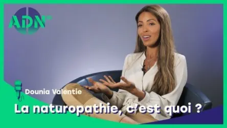 La naturopathie, c’est quoi ?
