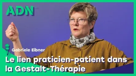 Le lien praticien-patient dans la Gestalt-Thérapie