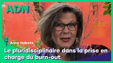 Le pluridisciplinaire dans la prise en charge du burn-out