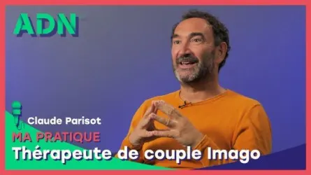 Ma pratique : Thérapeute de couple Imago