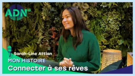 Mon histoire : Connecter à ses rêves