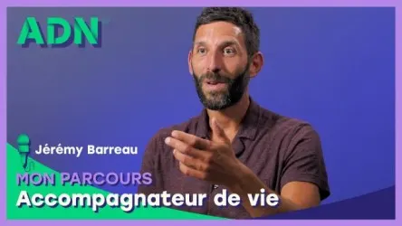 Mon Parcours : Accompagnateur de vie