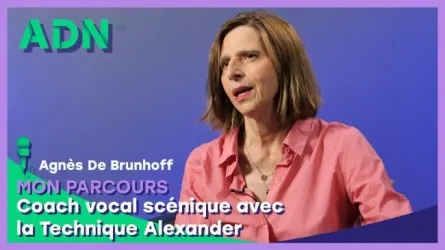 Mon Parcours : Coach vocal scénique avec la Technique Alexander