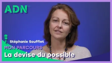 Mon parcours : La devise du possible