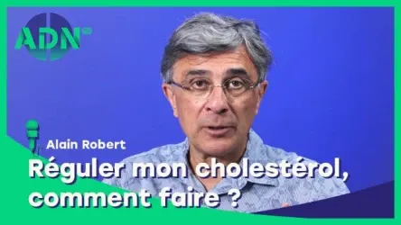 Réguler mon cholestérol, comment faire ?