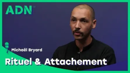 Rituel & Attachement